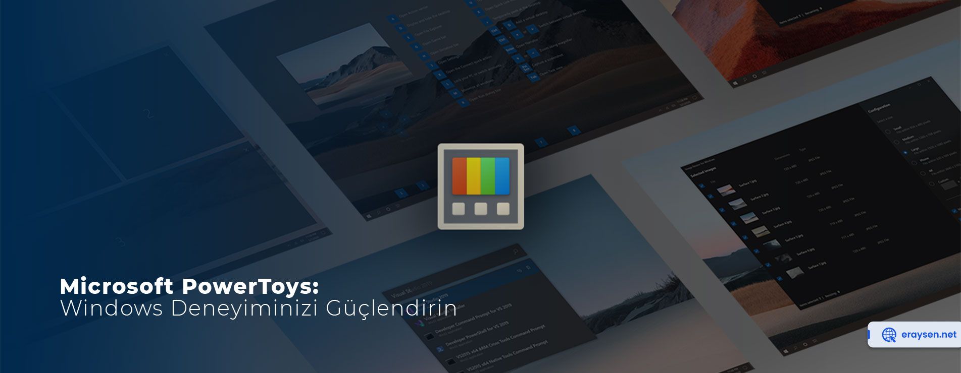 Microsoft PowerToys: Windows Deneyiminizi Güçlendirin